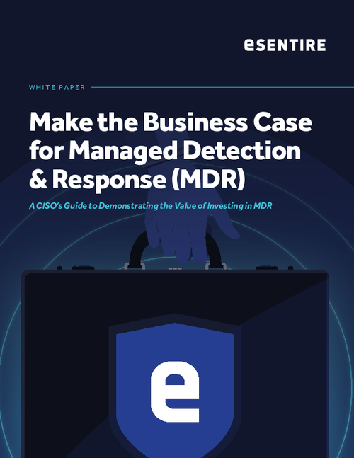 A CISO’s Guide to Demonstrating the Value of Investing in MDR