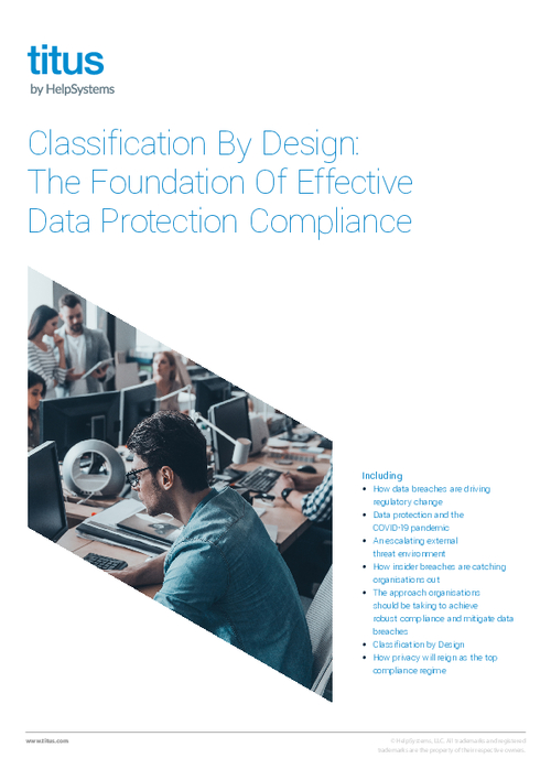 Classification By Design: The Foundation Of Effective Data Protection Compliance