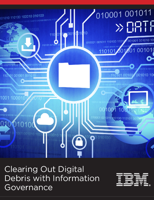 Clearing Out Digital Debris with Information Governance