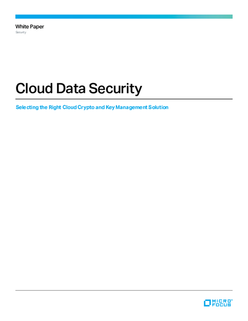 Cloud Data Security: Selecting the Right Cloud Crypto and Key Management Solution