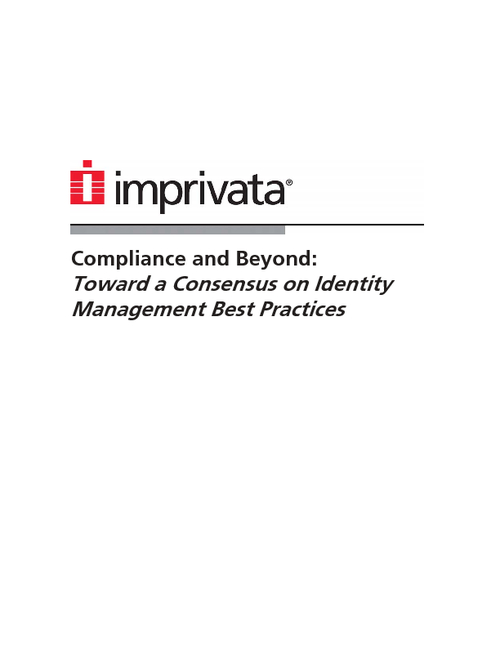 Compliance and Beyond: Toward a Consensus on Identity Management Best Practices