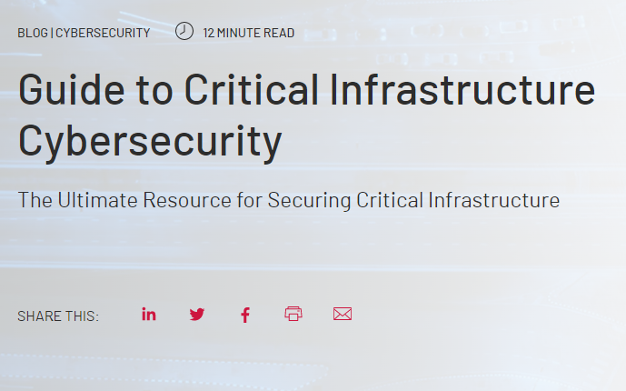 The Comprehensive Resource Guide for Securing Critical Infrastructure