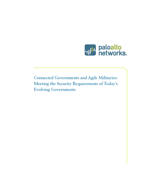 Connected Governments and Agile Militaries: Meeting the Security Requirements of Today's Evolving Governments