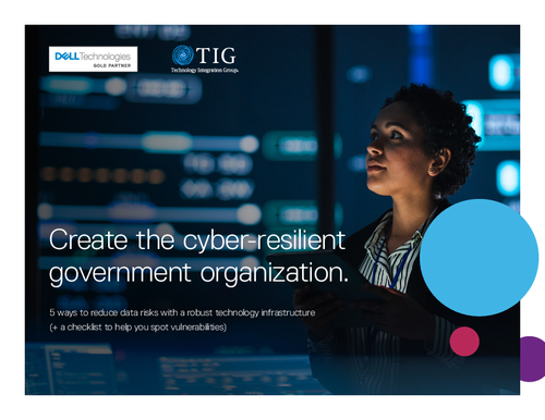 Create the Cyber-Resilient Government Organization