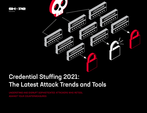 Credential Stuffing 2021: The Latest Attack Trends and Tools