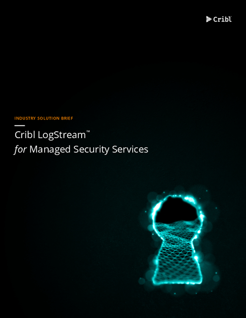 Cribl LogStream for Managed Security Services