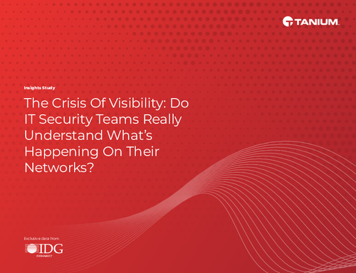 The Crisis of Visibility: Do IT Security Teams Really Understand What's Happening On Their Networks?