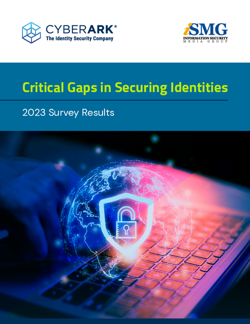 Critical Gaps in Securing Identities: 2023 Survey Results