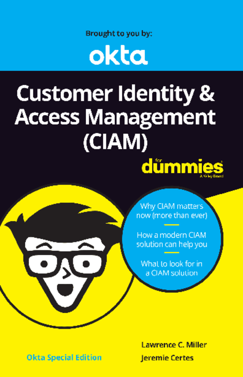 Customer Identity & Access Management (CIAM) for Dummies