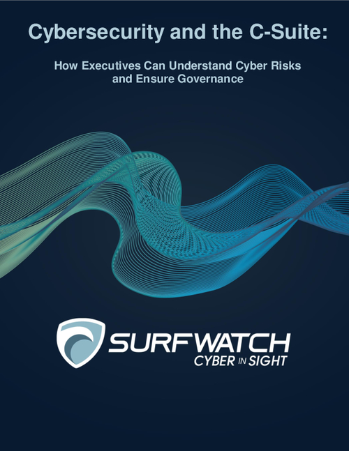 Cybersecurity and the C-Suite: How Executives Can Understand Cyber Risks and Ensure Governance