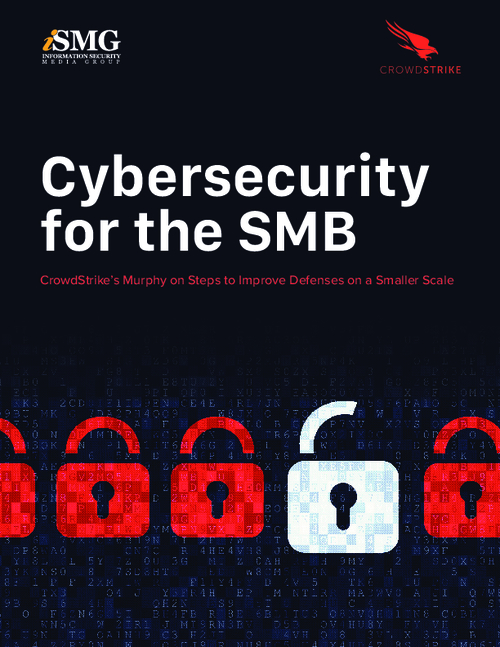 Cybersecurity for the SMB: Steps to Improve Defenses on a Smaller Scale