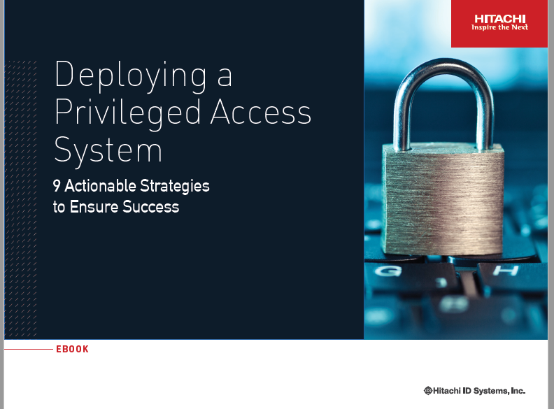 Deploying a Privileged Access System: 9 Actionable Strategies to Ensure Success