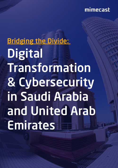Digital Transformation & Cybersecurity in Saudi Arabia and United Arab Emirates