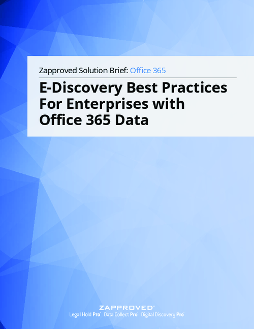 E-Discovery Best Practices for Enterprises with Office 365 Data
