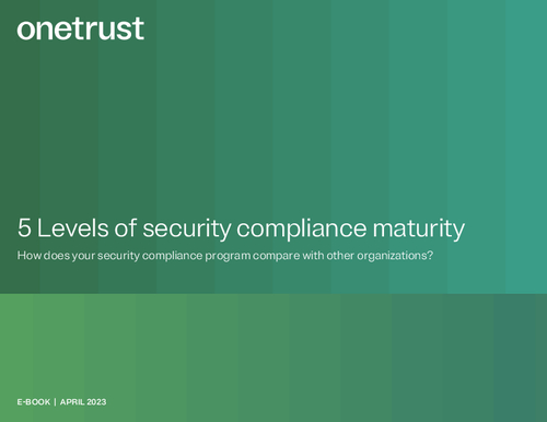 5 Levels of InfoSec Compliance Maturity