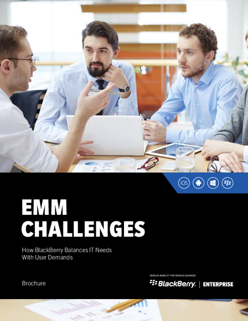 EMM Challenges: How BlackBerry Balances IT Needs With User Demands