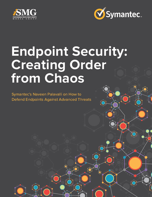 Endpoint Security: Creating Order from Chaos