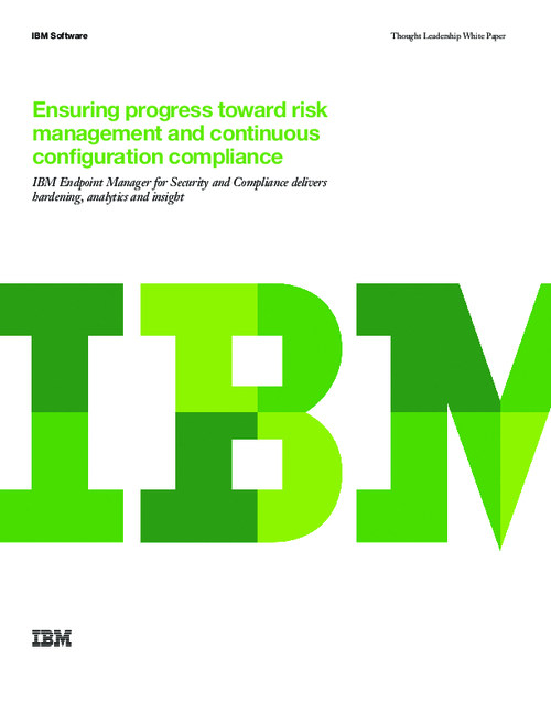 Ensuring Progress Toward Risk Management and Continuous Configuration Compliance