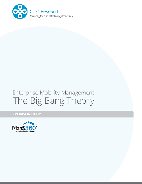 Enterprise Mobility Management: The Big Bang Theory