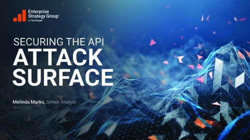 ESG Research Report: Securing the API Attack Surface