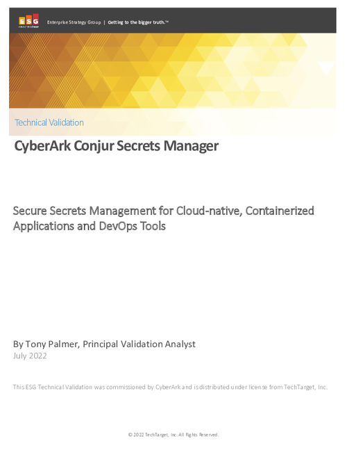ESG Technical Validation for CyberArk Secrets Manager
