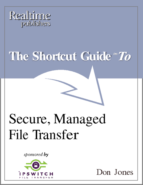 Evaluating & Selecting a Secure, Managed File Transfer Solution