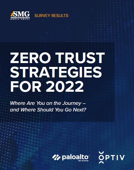 Executive Research Report: Zero Trust Strategies for 2022