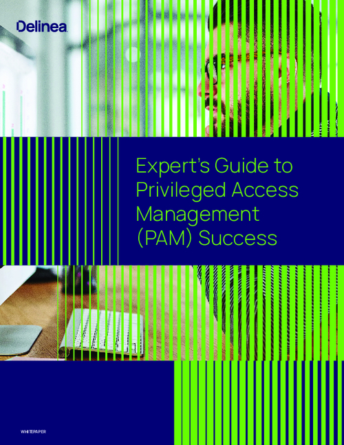 Expert's Guide to Privileged Access Management (PAM) Success