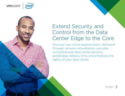 Extend Security and Control from the Data Center Edge to the Core