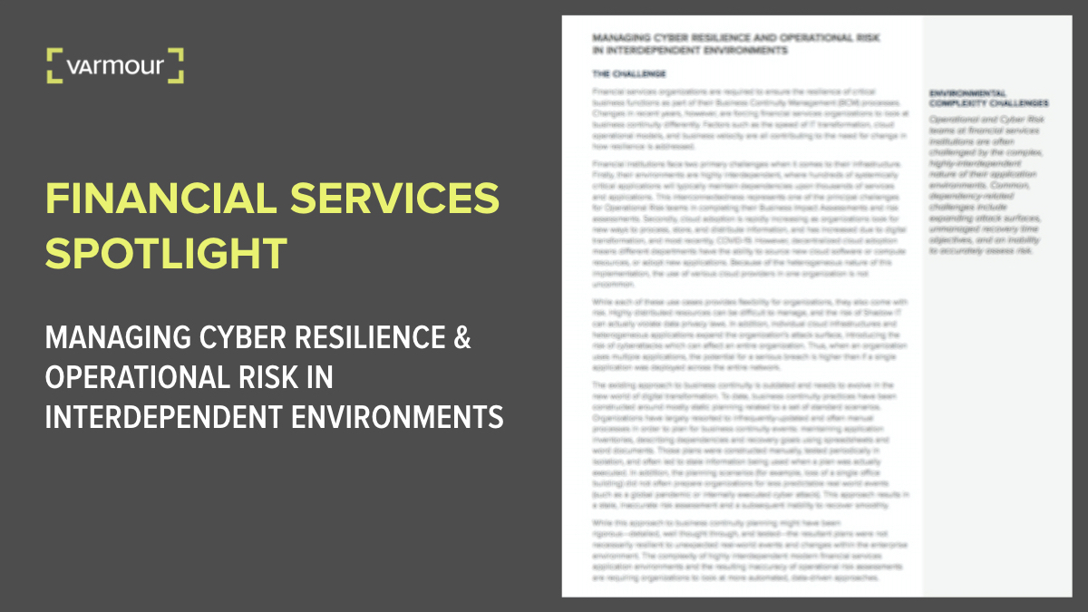 Financial Services Spotlight: Managing Cyber Resilience and Operational Risk in Interdependent Environments