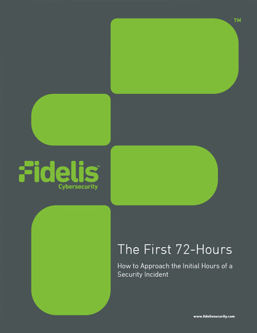 The First 72-Hours: How to Approach the Initial Hours of a Security Incident