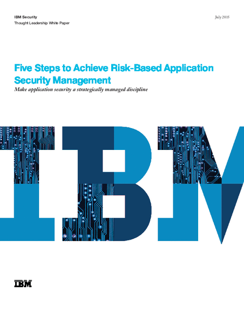 Five Steps to Achieve Risk-based Application Security Management