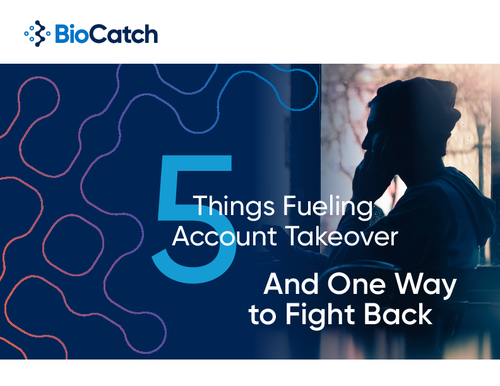 Five Things Fueling Account Takeover