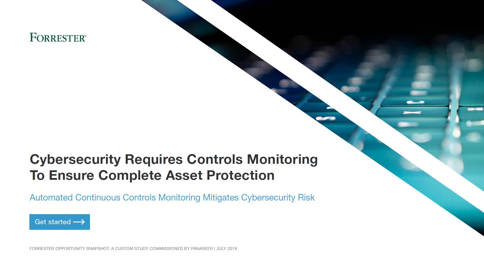 Forrester: Cybersecurity Requires Controls Monitoring to Ensure Complete Asset Protection