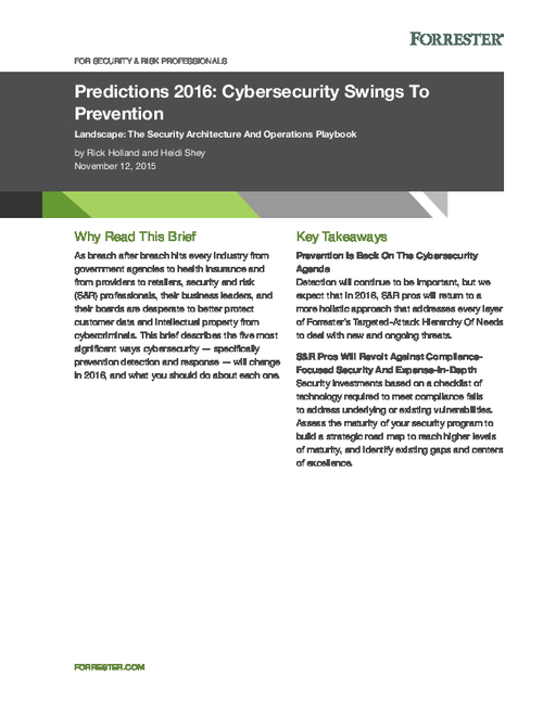 Forrester Predictions 2016 - Cybersecurity Swings to Prevention Report