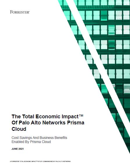 Forrester: The Total Economic Impact of Prisma Cloud
