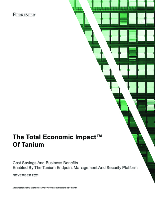 Forrester Total Economic Impact of Tanium