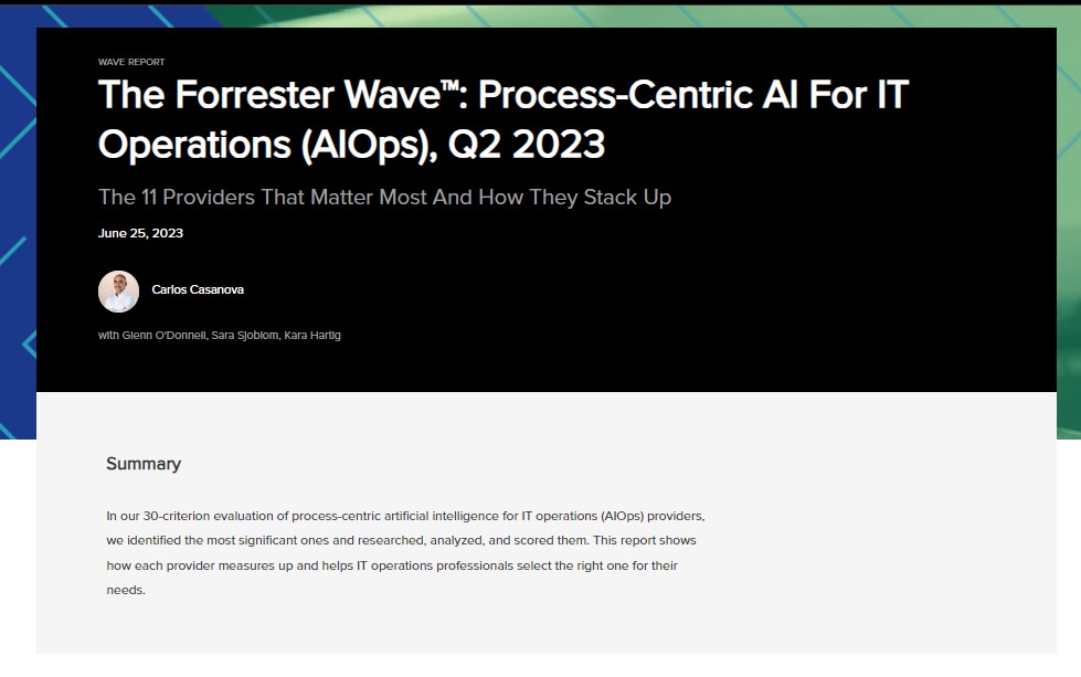 The Forrester Wave TM: Process-Centric AI For IT Operations (AIops), Q2 2023