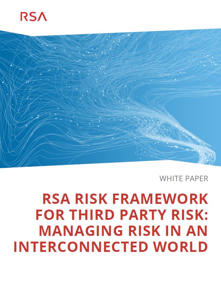 A Framework for 3rd Party Risk: Managing Risk in an Interconnected World