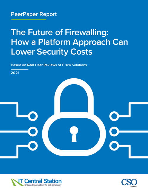 The Future of Firewalling: How a Platform Approach Can Lower Security Costs