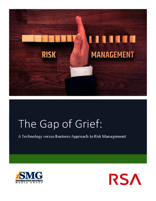 The Gap of Grief: A Technology versus Business Approach to Risk Management