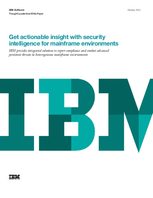 Get Actionable Insight With Security Intelligence for Mainframe Environments