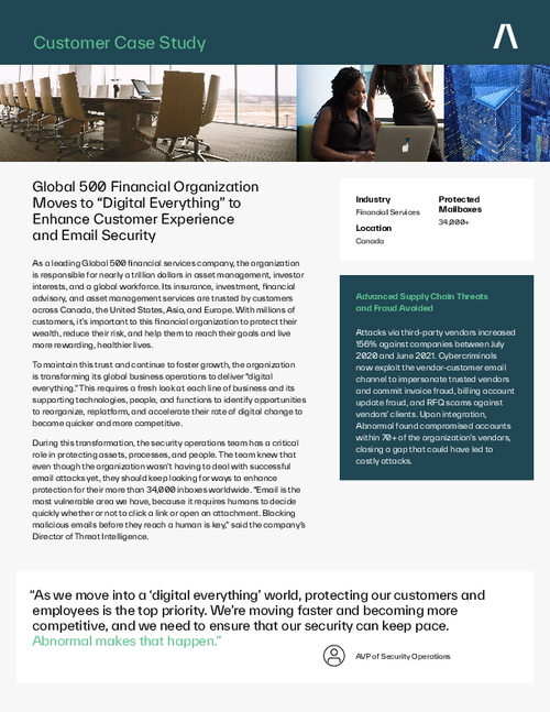 Global 500 Financial Organization Moves to “Digital Everything” to Enhance Customer Experience and Email Security
