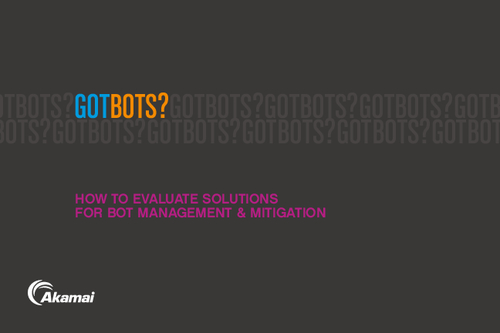 Got Bots? How to Evaluate Solutions for Both Management and Mitigation