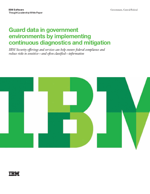 Guard Data in Government Environments by Implementing Continuous Diagnostics and Mitigation