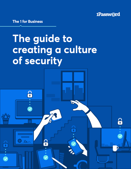The Guide to Creating a Culture of Security