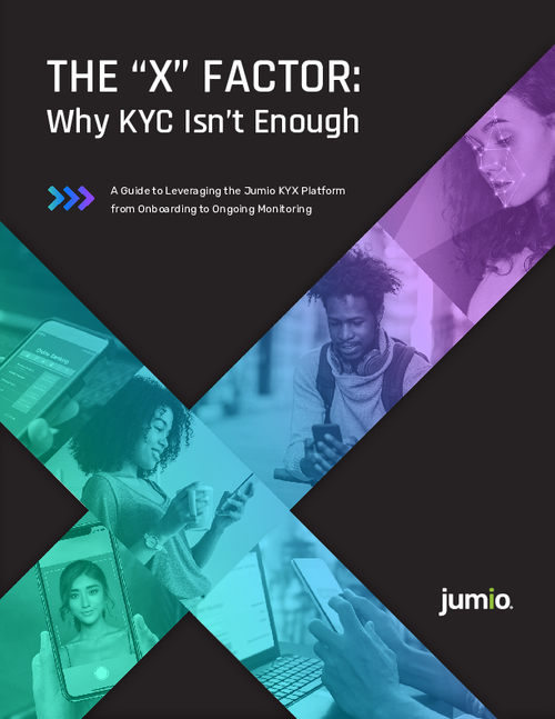 A Guide to Leveraging the Jumio KYX Platform from Onboarding to Ongoing Monitoring