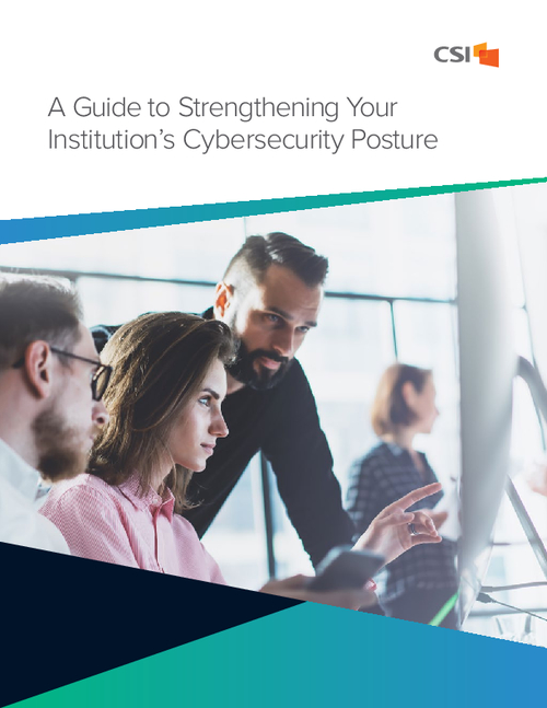 A Guide to Strengthening Your Institution’s Cybersecurity Posture