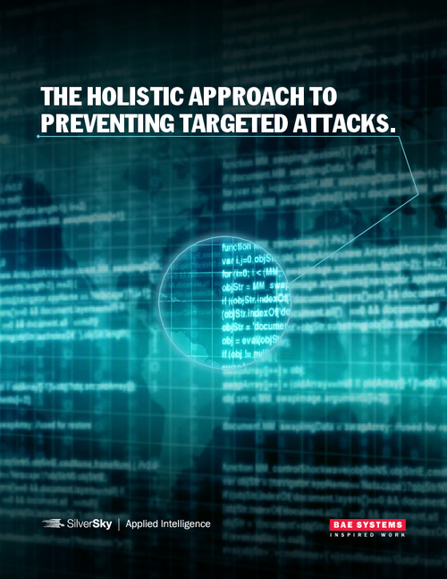 The Holistic Approach to Targeted Attack Prevention