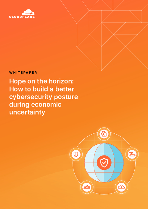 Hope on the Horizon: How to Build a Better Cybersecurity Posture During Economic Uncertainty